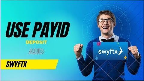 SWYFTX - Using PayID to Deposit money to Crypto Exchanges