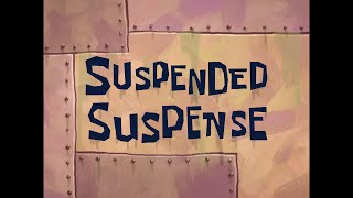 Suspended Suspense - SB Soundtrack