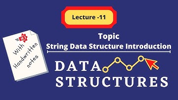 Lecture 11 String Data Structure Introduction Urdu - Hindi