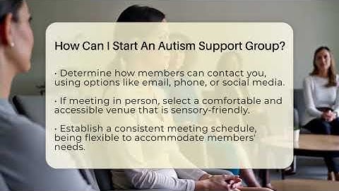 How Can I Start An Autism Support Group? - Answers About Autism