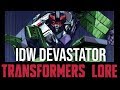 Transformers Lore: Devastator (IDW)