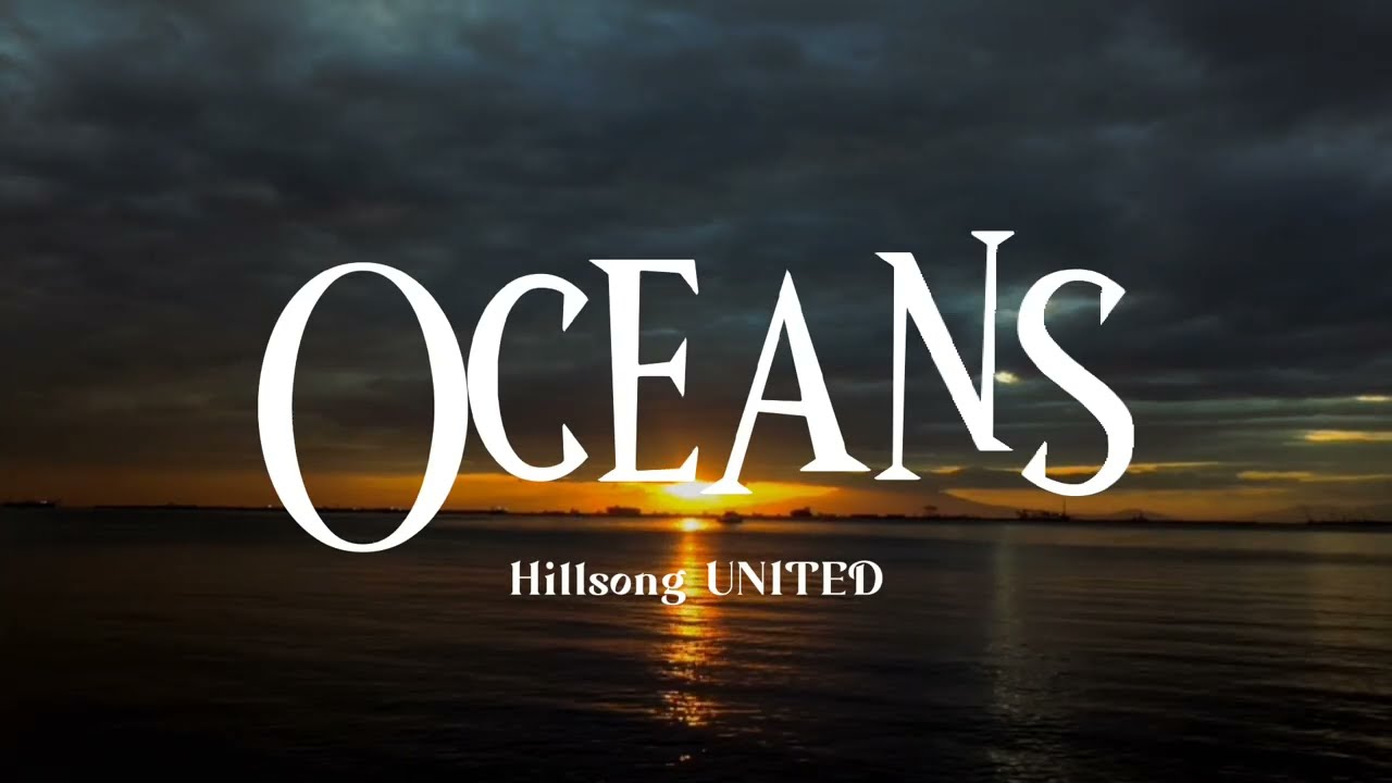Oceans (Where Feet May Fail) [Live in Houston] - Hillsong UNITED