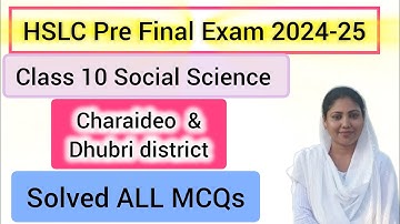 Class 10 Pre Final Exam Question Paper 2024-25 Social Science | Solved MCQs | Assamese Medium | SEBA