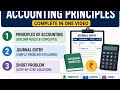 Accounting Principles & Journal Entry (With Easy Problem) | Complete in One Video
