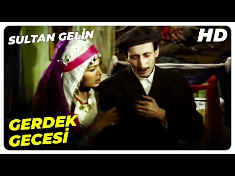 Sultan Gelin | Sultan ile Osman'ın Gerdek Gecesi | Türkan Şoray Türk Filmi