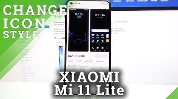 How to Change Icon Style on XIAOMI MI 11 Lite – Update Shortcuts