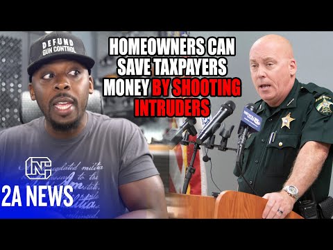 Florida Sheriff Says Homeowners Can Save Taxpayers Money by Shooting Intruders