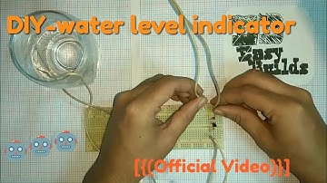 Easy Builds-|How to make High water level indicator [Official Video]