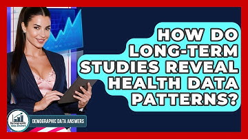 How Do Long-term Studies Reveal Health Data Patterns? - Demographic Data Answers