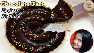 No Bake, Eggless Chocolate Tart Recipe।।चॉकलेट टार्ट रैसिपी।।Easy Chocolate Dessert Recipe