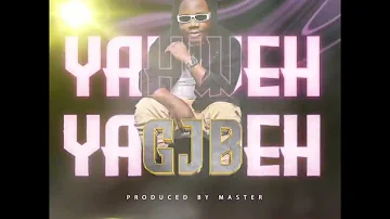 GJB YAHWEH Official Audio prod by MASTER