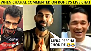 Watch Virat Kohlis Reaction When Yuzvendra Chahal Comments On His Instagram Live Chat