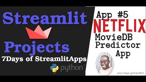 7 Days of Streamlit Apps - Day 5: -Netflix movies DB & Prediction App