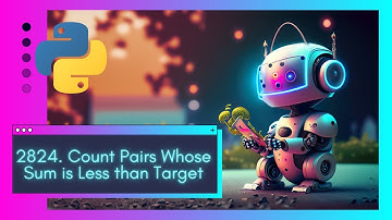 Unlocking LeetCode 2824. Count Pairs Whose Sum is Less than Target Two-Pointer Technique