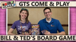 GTS 2016 - Bill & Ted's Excellent Board Game