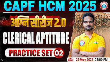 CAPF HCM Practice Set 2025 | अग्नि सीरीज 2.0  | BSF HCM Clerical Aptitude By Shivam Sir