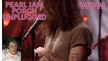 Pearl Jam - Porch Unplugged