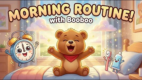 Morning Routine Song for Kids! ☀️ Brush Your Teeth & Get Ready | Brainie BooBoo