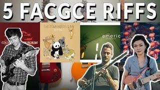 5 facgce riffs