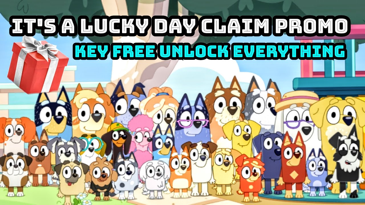 Bluey Let's Play It's A Lucky Day Claim Promo Key Free Unlock Everything Bluey Lets Play