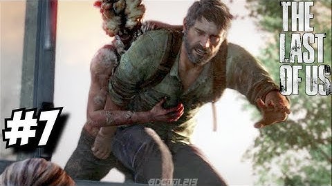 The Last of Us Walkthrough - Part 7