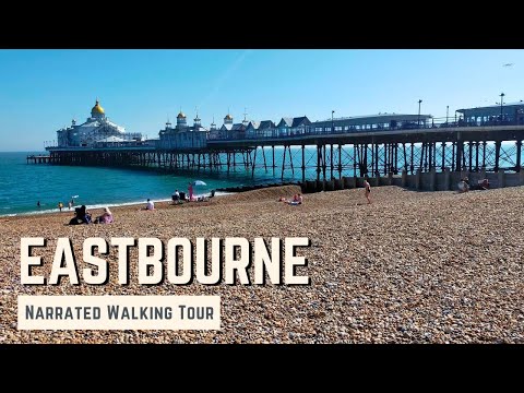 EASTBOURNE, East Sussex | 4K Narrated Walking Tour | Let's Walk 2021