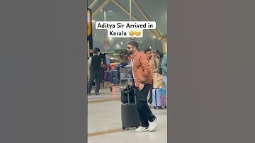 Aditya Sir Arrived in Kerala🤭🤩 #shorts #trending #motivation #adityaranjansir #viralvideos #viral