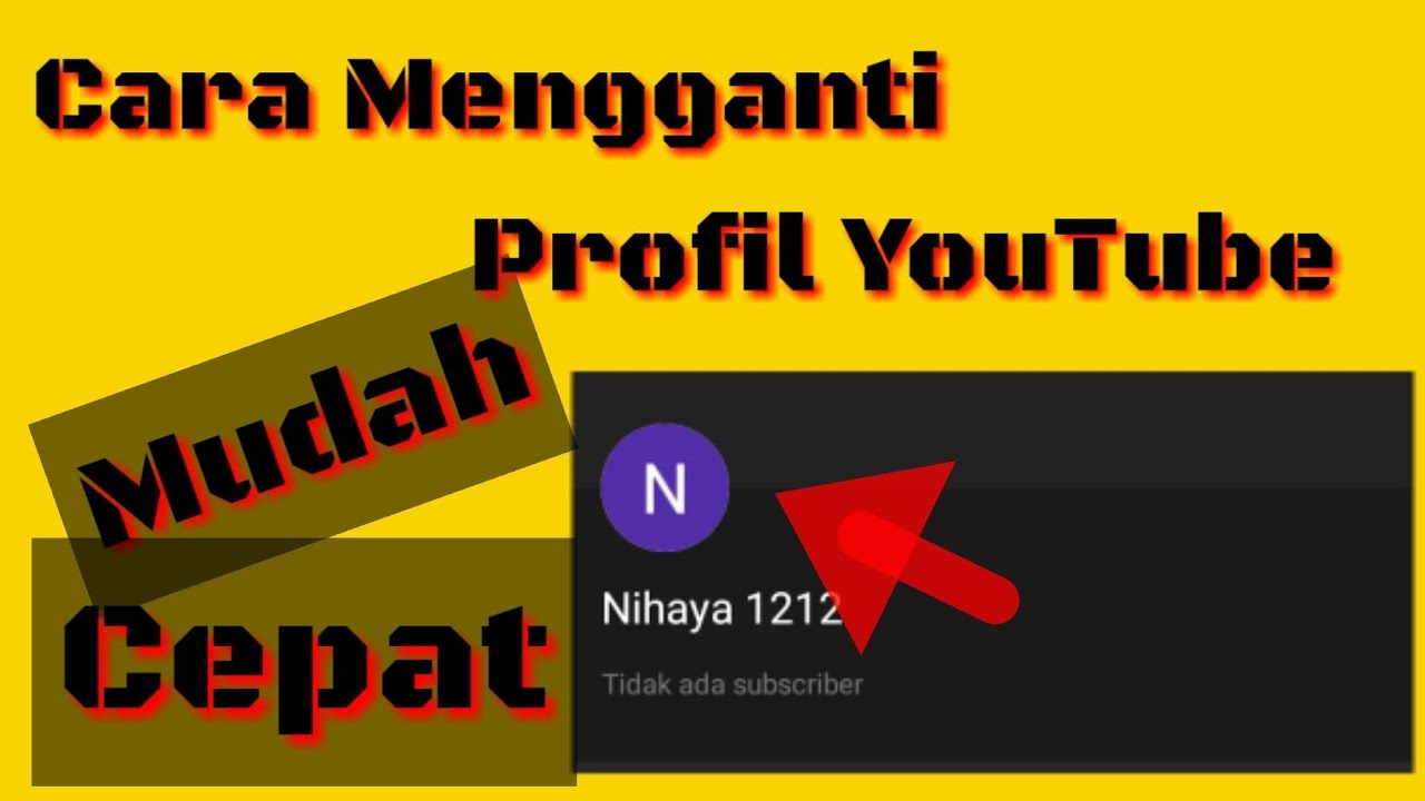 CARA MENGGANTi PROFİL YOUTUBE YouTube