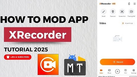 HOW TO MOD XRECORDER USING MT MANAGER / TUTORIAL 2025