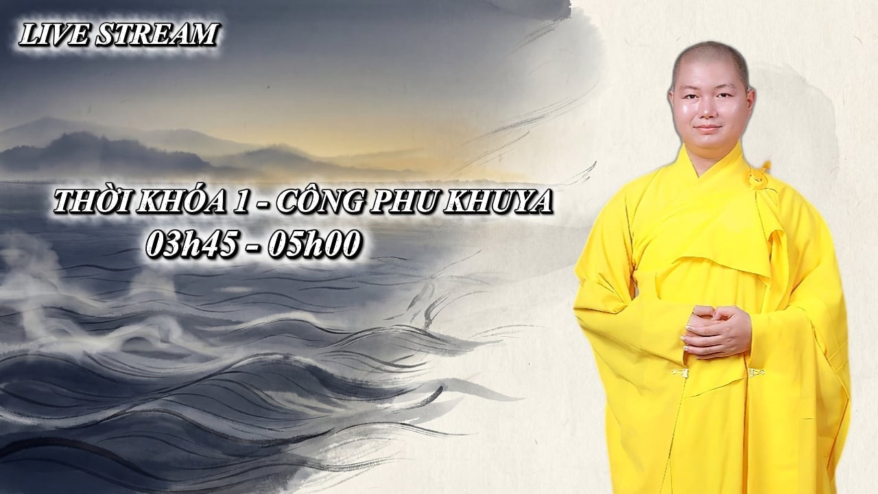 🎥🔴Trực Tiếp: THỜI KHOÁ TU KHUYA : 4 h : 00 -- 5 h : 00. ĐẠI TÒNG LÂM - PHÚ MỸ - BÀ RỊA -VŨNG TÀU