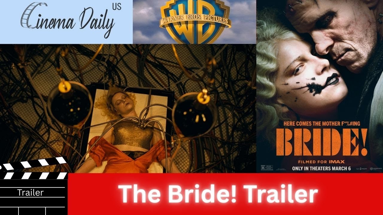 The Bride Trailer : Starring Jessie Buckley, Jake Gyllenhaal