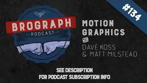 Brograph Podcast - Episode 134