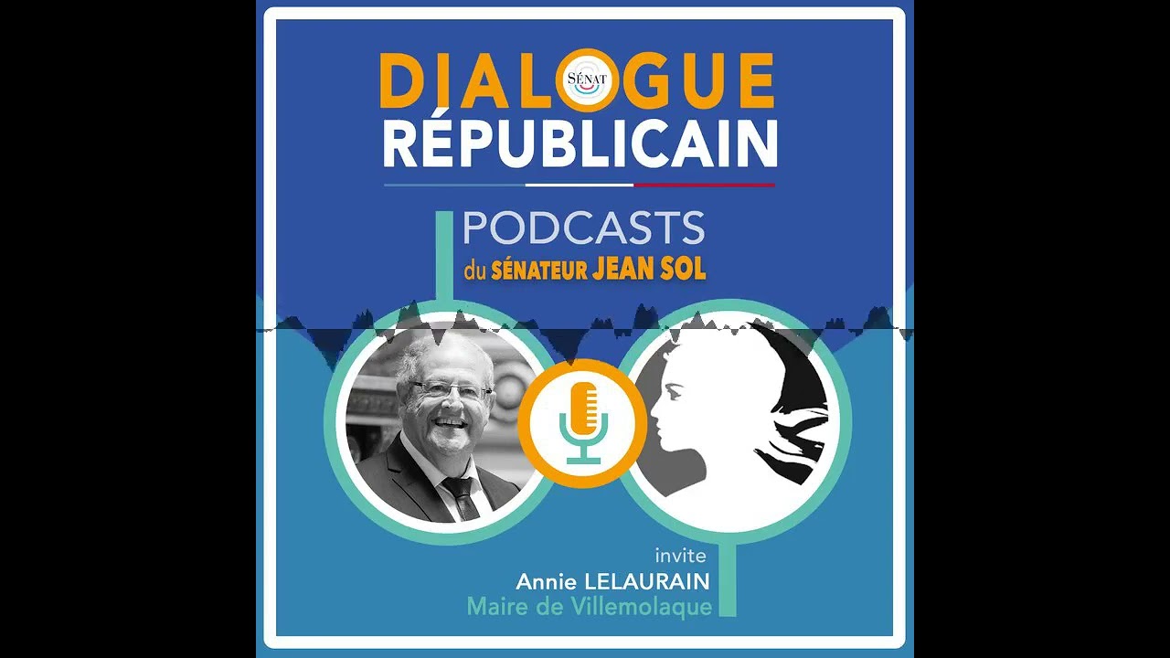 4 [DIALOGUE RÉPUBLICAIN]🎙Annie LELAURAIN, Maire de Villemolaque
