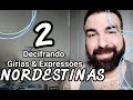 DECIFRANDO GÍRIAS E EXPRESSÕES NORDESTINAS 2