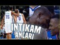 NBA'de "İNTİKAM" ANLARINI İZLEDİM!