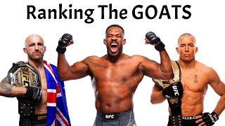 The Ultimate MMA GOAT LIST! Re-Ranking The Top 15 Best Fighters In History