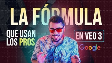 VEO 3 tutorial completo para conseguir mejores prompts