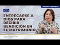 Entregarse a Dios con sinceridad para recibir bendición en el matrimonio, Hna María Luisa Piraquiv