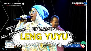 LENG YUYU || DIANA SASTRA (LIVE MUSIC OFFICIAL) DIAN PRIMA