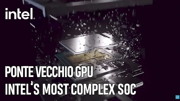 Ponte Vecchio GPU is Intel’s Most Complex SOC Ever | Intel Technology - DayDayNews