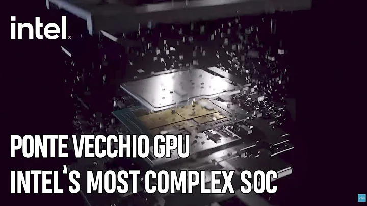 Ponte Vecchio GPU is Intel’s Most Complex SOC Ever | Intel Technology