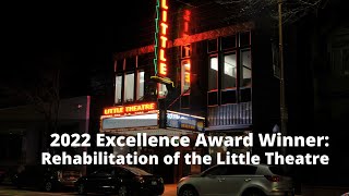 2022 Excellence Award Winner: Rehabilitation of the Little Theatre