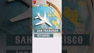 İSTANBUL to SAN FRANCİSCO Flight Route | #aviation ##flight #shortsviral #shortfeed
