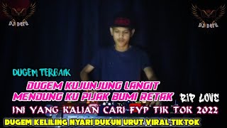 DUGEM KUJUNJUNG LANGIT MENDUNG KU PIJAK BUMI RETAK NEW VIRAL TIKTOK