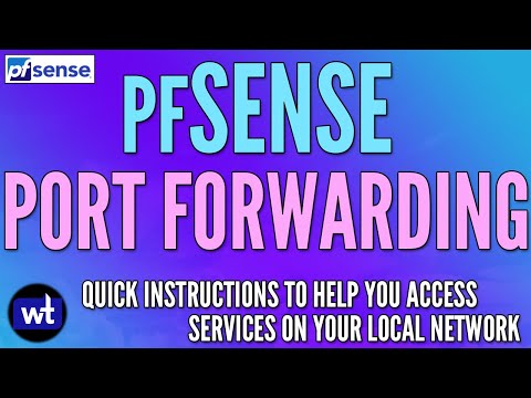 How to Port Forward on pfSense (Tutorial)