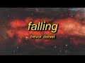 Trevor Daniel - Falling (Lyrics)