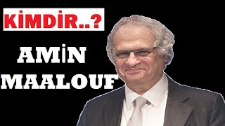 Ami̇n Maalouf| Ki̇mdi̇r..?| Lübnanli Yazar İkalileo Ğununli̇manlari İnoskayas