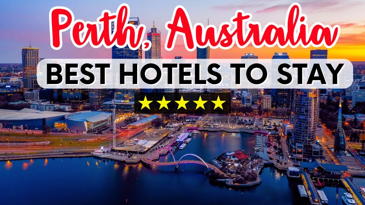 12 BEST HOTELS to Stay in Perth, Australia (2025)
