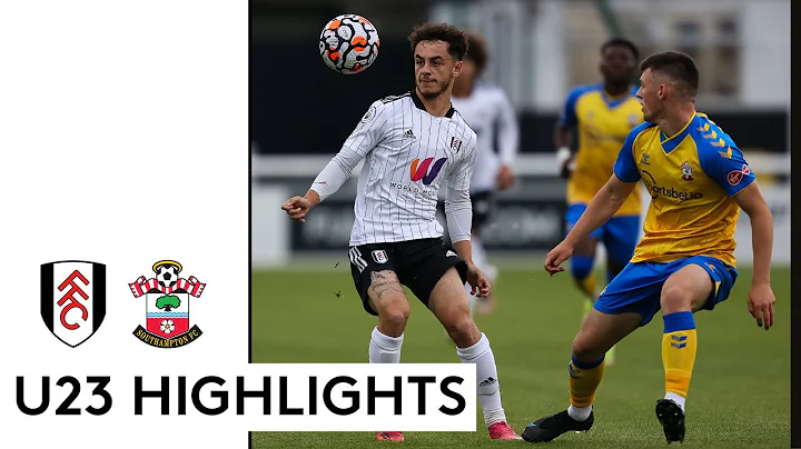 Fulham U23 3-0 Southampton U23 | PL2 Highlights | ...