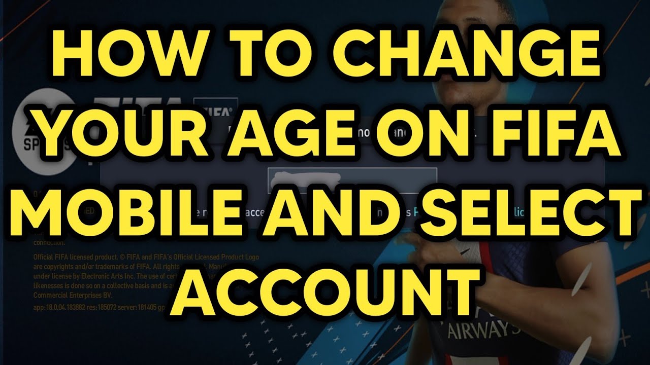 How To Change Your Age On Fifa Mobile And Select Account YouTube how-to-change-your-age-on-fifa-mobile-and-select-account-youtube